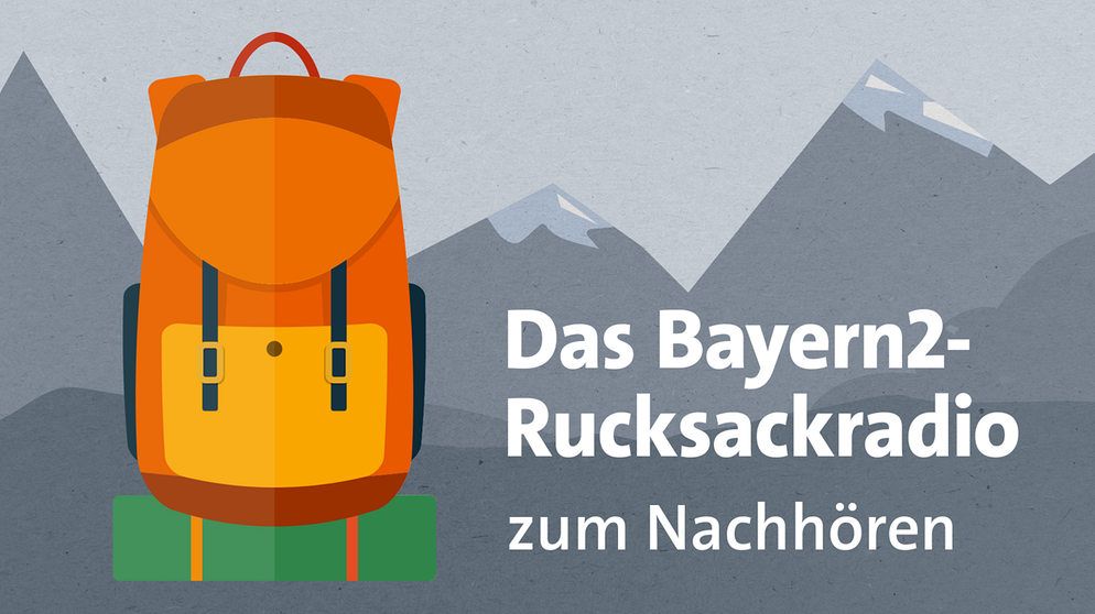 Rucksackradio - Bayerischer Rundfunk